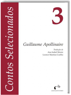 Contos Selecionados N.º 3 - Guillaume Apollinaire